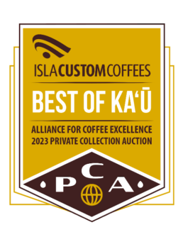 Isla ustom Coffees Best of Ka'u Alliance for Coffee Excellence 2023 Private Collection Auction PCA
